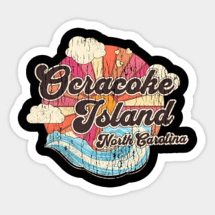 Ocracoke Island, NC Summertime Vacationing Beachgoing Waves Sticker